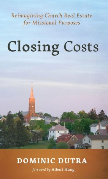 Cover for Dominic Dutra · Closing Costs (Hardcover Book) (2021)