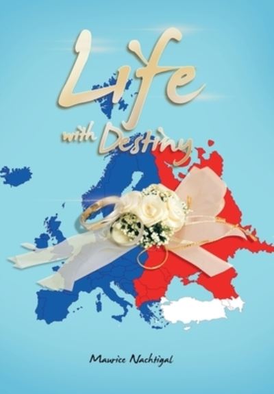 Cover for Maurice Nachtigal · LifeWithDestiny (Book) (2022)