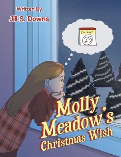 Cover for Jill S. Downs · Molly Meadow's Christmas Wish (Book) (2023)