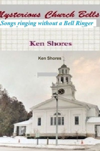 Cover for Ken Shores · Mysterious Church Bells (Paperback Book) (2020)