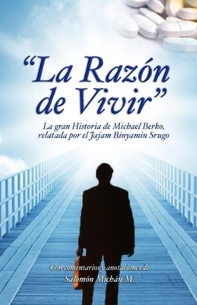 Cover for Salomon Michan · La Razon de Vivir (Paperback Book) (2019)