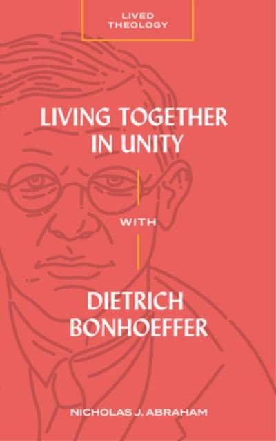 Cover for Abraham · Living Together in Unity with Dietrich Bonhoeffer (Pocketbok) (2023)