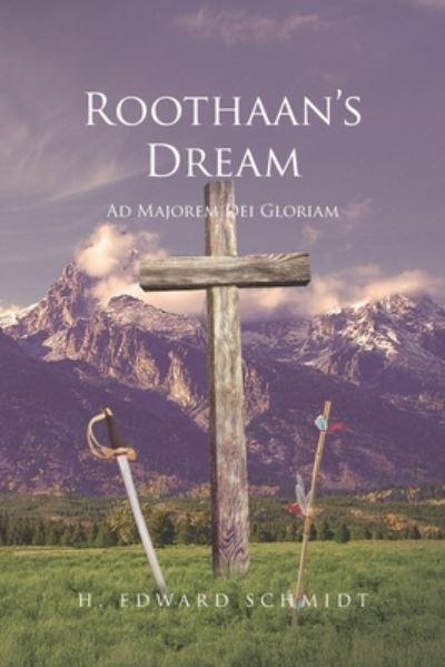 Cover for H Edward Schmidt · Roothaans Dream (Paperback Book) (2019)