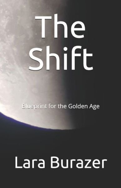 Cover for Lara Burazer Phd · The Shift (Pocketbok) (2019)