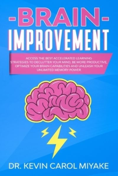 Cover for Kevin Carol Miyake · Brain Improvement (Paperback Book) (2019)