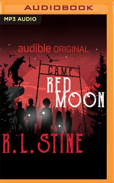Cover for R. L. Stine · Camp Red Moon (CD) (2020)