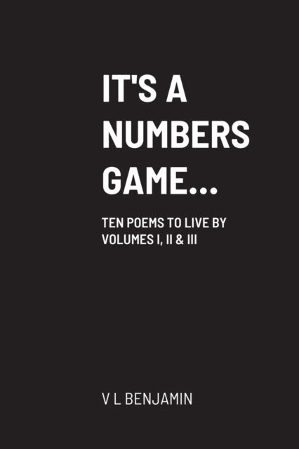 Cover for V L Benjamin · It's a Numbers Game... (Paperback Book) (2021)