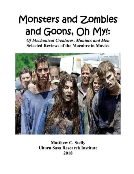 Cover for Matthew C Stelly · Monsters and Zombies and Goons (Pocketbok) (2018)