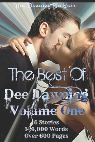 Cover for Dee Dawning · The Best of Dee Dawning - VOLUME ONE (Pocketbok) (2018)