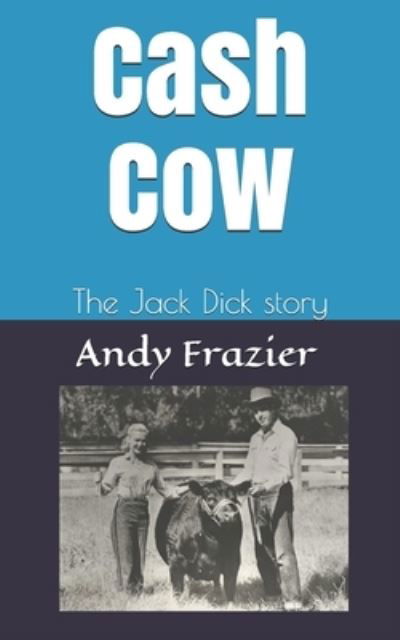 Andy Frazier · Cash Cow (Pocketbok) (2020)