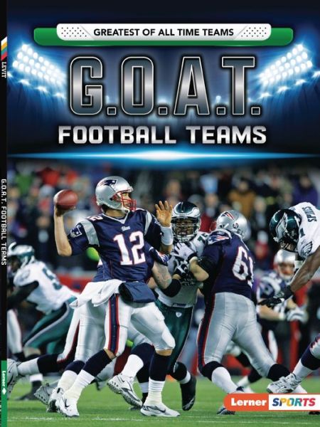 Cover for Joe Levit · G. O. A. T. Football Teams (Book) (2021)