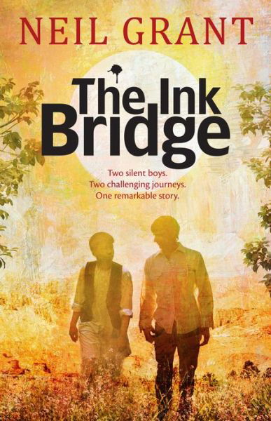 The Ink Bridge - Neil Grant - Książki - A&U Children's - 9781742376691 - 1 marca 2012