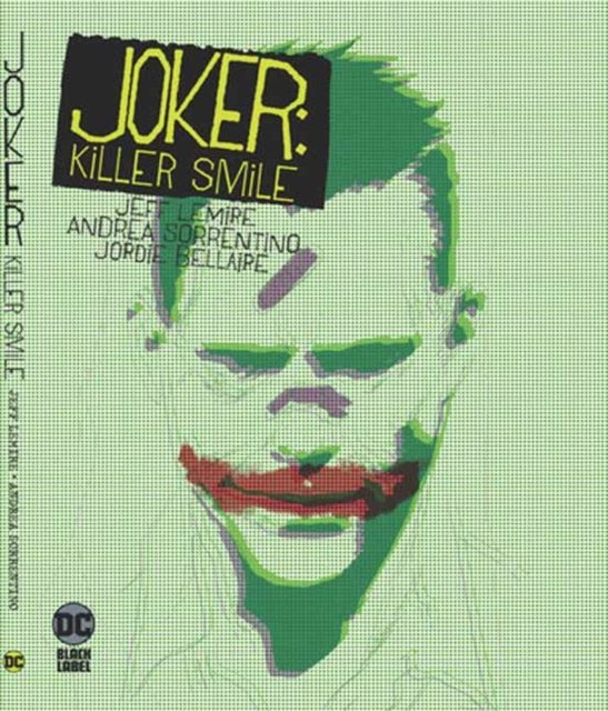 Joker: Killer Smile - Jeff Lemire - Bøger - DC Comics - 9781779527691 - 3. september 2024