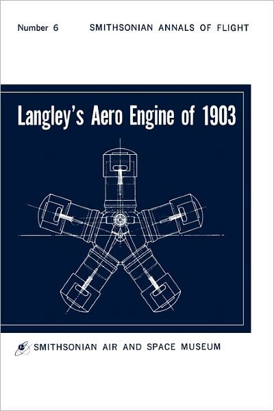 Cover for Smithsonian Air and Space Museum · Langley's Aero Engine of 1903 (Paperback Book) (2011)