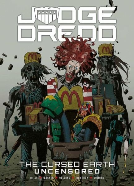 Cover for John Wagner · Judge Dredd: The Cursed Earth Uncensored - Judge Dredd (Taschenbuch) (2017)