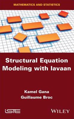 Cover for Kamel Gana · Structural Equation Modeling with lavaan (Hardcover Book) (2019)