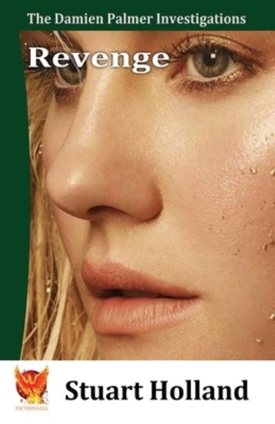 Revenge - Stuart Holland - Livros - Fiction4all - 9781786952691 - 19 de abril de 2020
