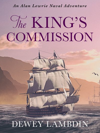 Cover for Dewey Lambdin · The King's Commission - The Alan Lewrie Naval Adventures (Paperback Book) (2019)