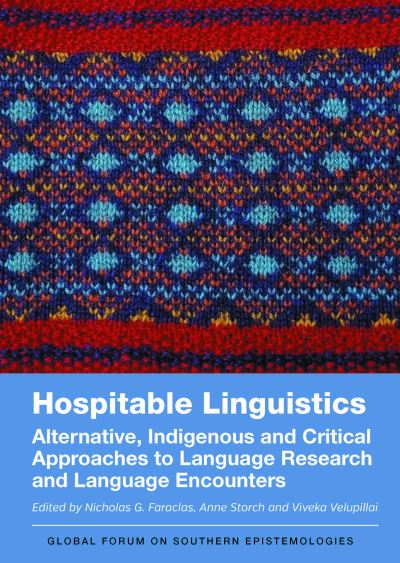 Cover for Hospitable Linguistics: Alternative, Indigenous and Critical Approaches to Language Research and Language Encounters - Global Forum on Southern Epistemologies (Paperback Book) (2025)