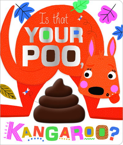 Cover for Make Believe Ideas · Is That Your Poo, Kangaroo? (Board book) (2020)