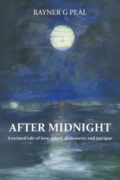 Cover for Rayner G Peal · After Midnight (Paperback Book) (2019)