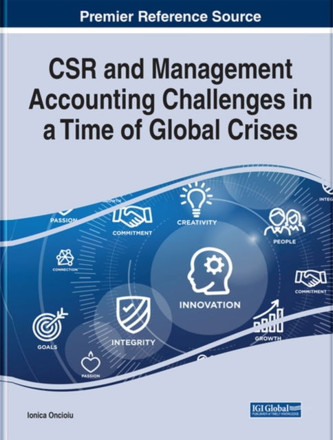 Cover for Ionica Oncioiu · CSR and Management Accounting Challenges in a Time of Global Crises (Inbunden Bok) (2021)
