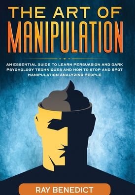 Cover for Ray Benedict · The Art of Manipulation (Paperback Bog) (2020)