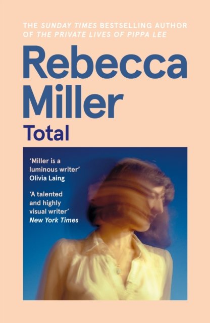 Cover for Rebecca Miller · Total (Paperback Bog) [Main edition] (2023)