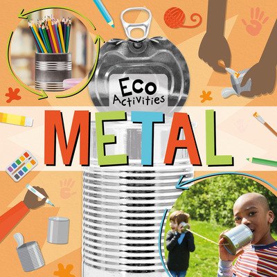 Cover for Kirsty Holmes · Metal - Eco Activities (Innbunden bok) (2022)