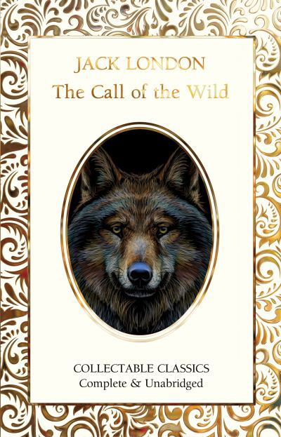 Cover for Jack London · The Call of the Wild - Flame Tree Collectable Classics (Innbunden bok) [New edition] (2022)