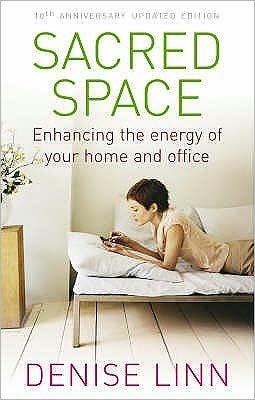 Cover for Denise Linn · Sacred Space: Enhancing the Energy of Your Home and Office (Paperback Bog) (2005)
