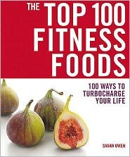Cover for Sarah Owen · Top 100 Fitness Foods (Paperback Book) (2010)