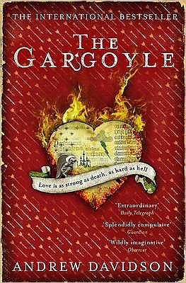 Cover for Andrew Davidson · The Gargoyle (Paperback Book) [Main edition] (2009)