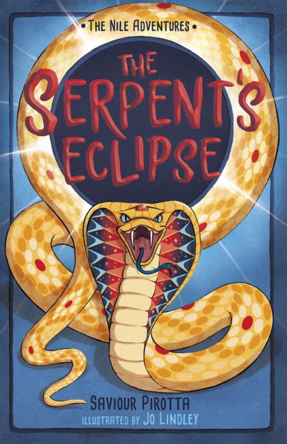 Cover for Saviour Pirotta · The Serpent's Eclipse: (The Nile Adventures) - The Nile Adventures (Paperback Book) (2024)