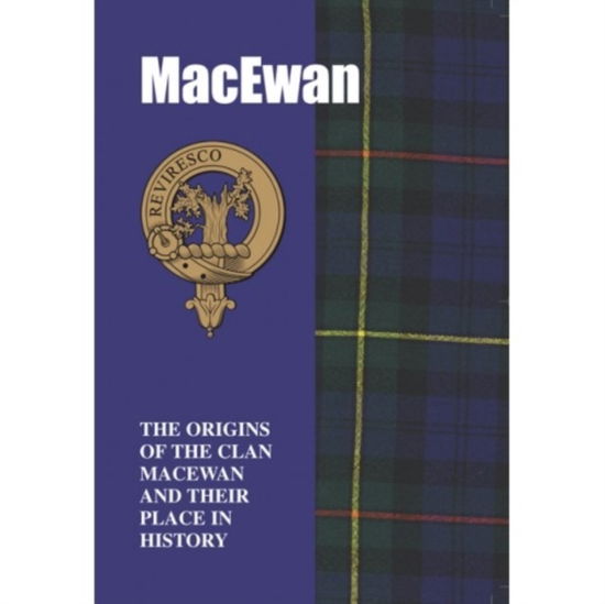 Cover for Rennie McOwan · The MacEwan: The Origins of the Clan MacEwan and Their Place in History - Scottish Clan Mini-Book (Paperback Book) (1997)