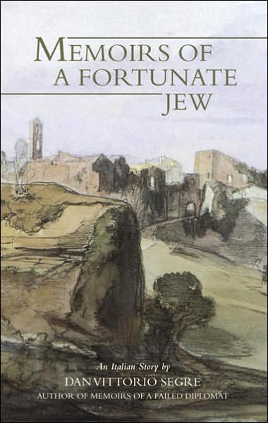 Cover for Dan Vittorio Segre · Memoirs Of A Fortunate Jew (Taschenbuch) (1998)