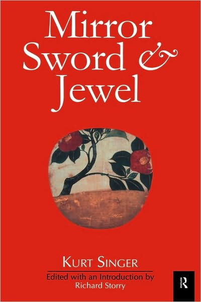 Mirror, Sword and Jewel - Kurt Singer - Bücher - Taylor & Francis Ltd - 9781873410691 - 21. August 1997