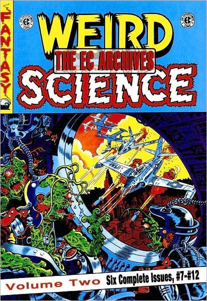 Cover for Al Feldstein · EC Archives: Weird Science Volume 2 (Inbunden Bok) (2007)