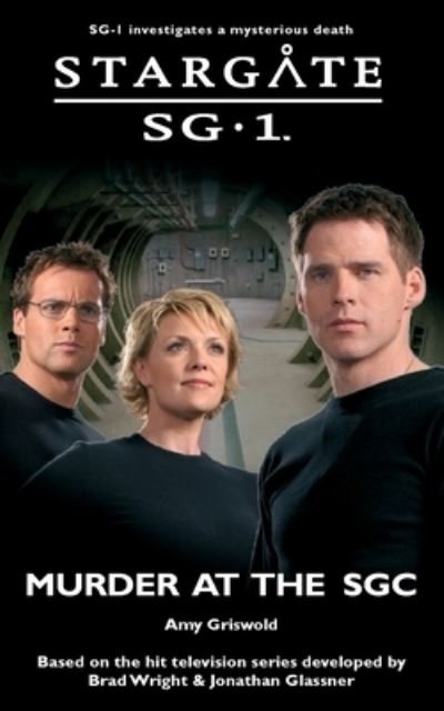 Cover for Amy Griswold · STARGATE SG-1 Murder at the SGC - Sg1 (Taschenbuch) (2020)