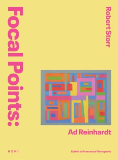 Cover for Robert Storr · Focal Points: Ad Reinhardt - Focal Points (Innbunden bok) (2024)