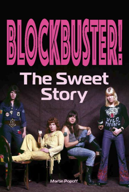 Cover for Martin Popoff · Blockbuster!: The Sweet Story (Paperback Book) (2025)