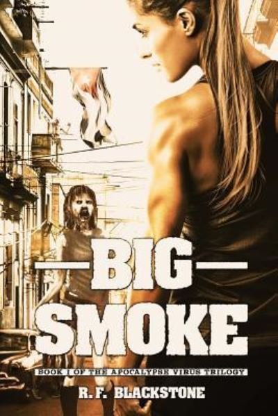 Cover for R F Blackstone · Big Smoke (Taschenbuch) (2018)
