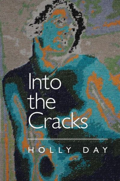 Cover for Holly Day · Into the Cracks (Paperback Book) (2019)