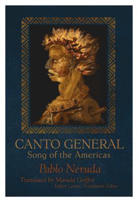 Cover for Pablo Neruda · Canto General: Song of the Americas (Paperback Bog) (2024)