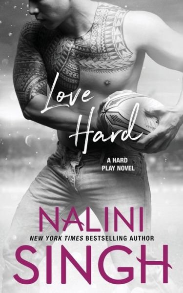 Love Hard - Nalini Singh - Bøger - TKA Distribution - 9781942356691 - 10. februar 2020