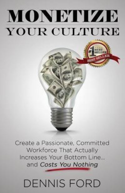 Cover for Dennis Ford · Monetize Your Culture (Paperback Book) (2017)