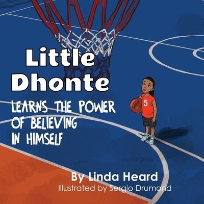 Cover for Linda Heard · Little Dhonte Learns the Power of Believing in Himself (Paperback Book) (2020)