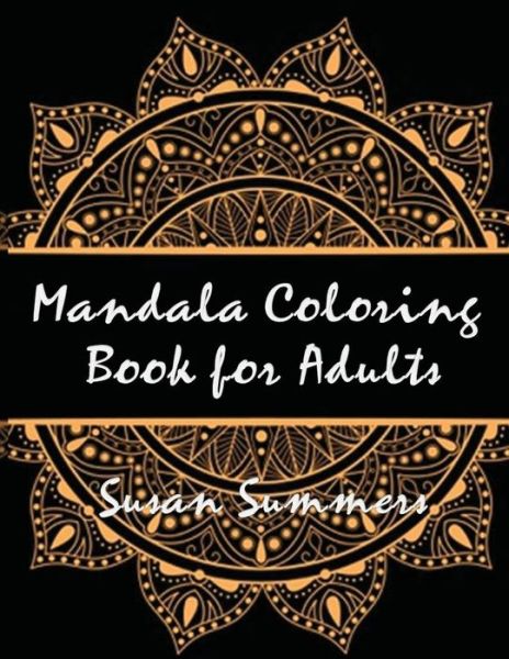 Cover for Susan Summers · Mandala Coloring Book (100 Pages) (Paperback Bog) (2020)