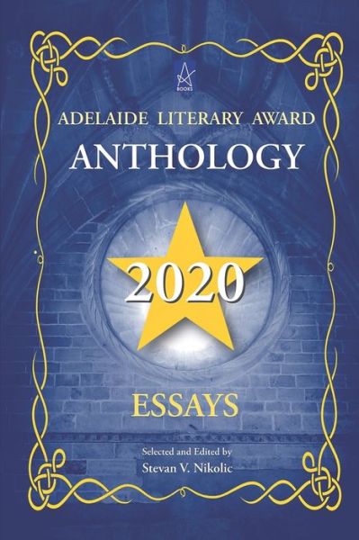 Cover for Stevan V Nikolic · Adelaide Literary Award Anthology 2020 (Taschenbuch) (2021)