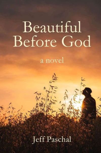 Cover for Jeff Paschal · Beautiful Before God (Bog) (2022)